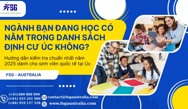 Ngành bạn đang học có nằm trong danh sách định cư Úc không? Hướng dẫn kiểm tra chuẩn nhất năm 2025 dành cho sinh viên quốc tế tại Úc